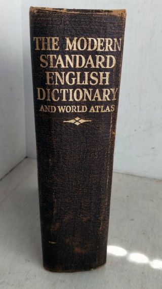Vintage Book:the Modern Standard English Dictionary And World Atlas C.  1937 (8029)