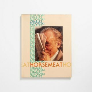 Charles Bukowski " Horsemeat " First 1st Edition Glossy Issue Signed And Numbered
