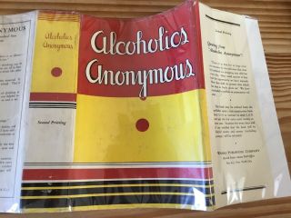 Alcoholics Anonymous 1st Edition 2nd Print With 1941 Complete Dj