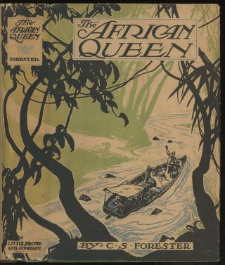 C S Forester / The African Queen 1st Edition 1935