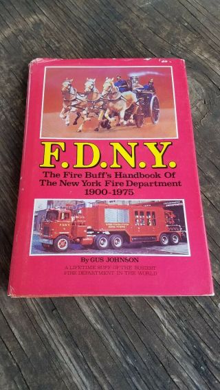 Vintage Fdny The Fire Buffs Handbook Of The York Fire Department Hardback.