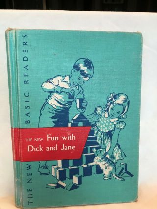 The Fun With Dick And Jane 1956 Scott Foresman Hb No Dj