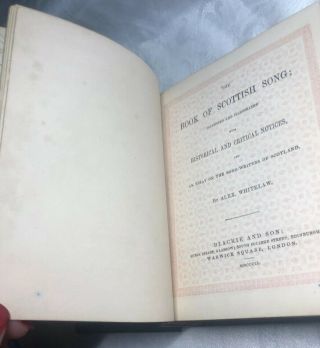 The Book of Scottish Song - Alex Whitelaw Bound By Riviere & Son,  Glasgow 1851 9