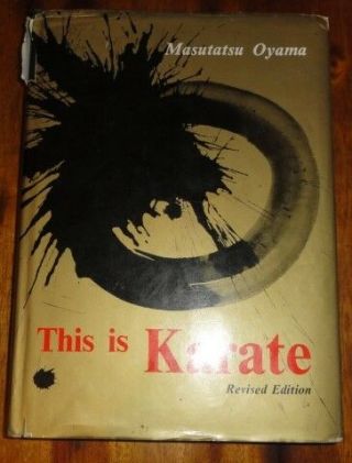 , Masutatsu Oyama " This Is Karate " Signed By Him And His Dother