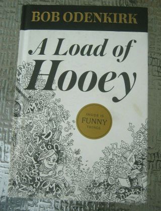 Bob Odenkirk Signed Book " A Load Of Hooey " 2014 First Edition Hardbak Call Saul