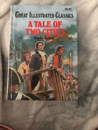 Great Illustrated Classics A Tale Of Two Cities By Charles Dickens