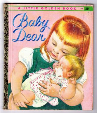 Baby Dear Vintage 1st " A " Ed.  Little Golden Book 466 Eloise Wilkin Doll