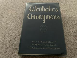 Alcoholics Anonymous Collectors 1955 2nd Edition 1st Printing W/odj.