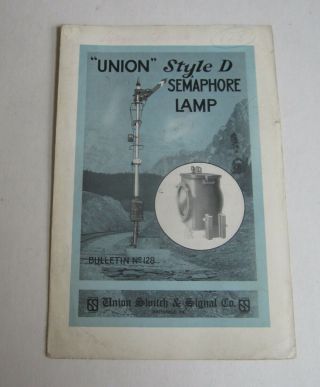 Old Vintage Union Switch & Signal Co.  - Style D Semaphore Lamp - Brochure