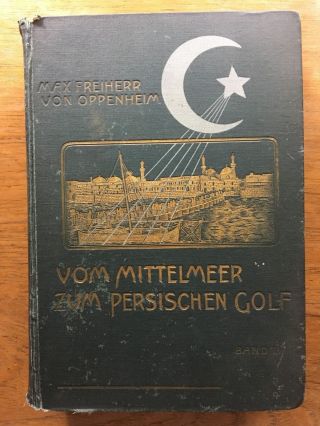 1900 Vom Mittelmeer Zum Persischen Golf Max Von Oppenheim Iraq Travel Syria Map