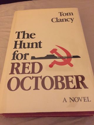 " The Hunt For Red October " - Clancy - 1984 Signed True 1st Ed,  1st Printing - With Dj