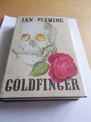 Ian Fleming - Goldfinger / 1st Edition / 1st Printing / 1st State Dj / Cape 1959