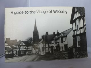 A Guide To The Village Of Weobley 1975 - Illustrated Booklet
