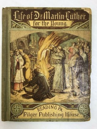 Life Of Dr Martin Luther For The Young 4th Edition Christian Education Religion