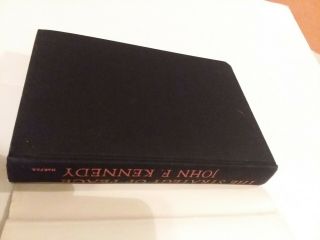 John F Kennedy (1960) ' The Strategy of Peace ',  SIGNED JFK Book Inscribed 10