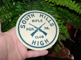 Vintage South Hills High School - Pittsburgh Pa - Rifle Club Patch - Gun Team