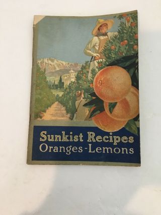 1916 Vintage Advertising Sunkist Recipes Oranges Lemons Recipes Booklet