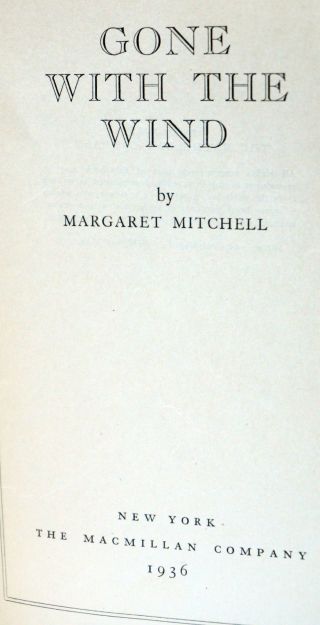 Gone with the Wind First Edition Margaret Mitchell May 1936 1st Printing 3