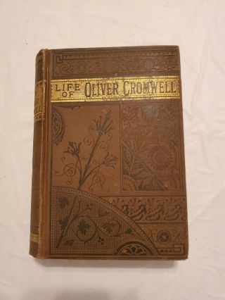 1856 Life Of Oliver Cromwell By Henry William Herbert