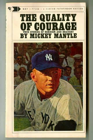 The Quality Of Courage By Mickey Mantle Vintage 1965 Bantam Pathfinder Edition