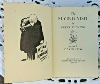 1st Edition The Flying Visit By Peter Flemming 1940 Ww2