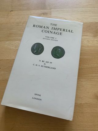 The Roman Imperial Coinage,  Vol.  1: 31 Bc - Ad 69 (1984) By Sutherland.