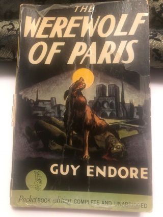 Vintage Horror Paperback The Werewolf Of Paris By Guy Endore 1941 1st Pocket
