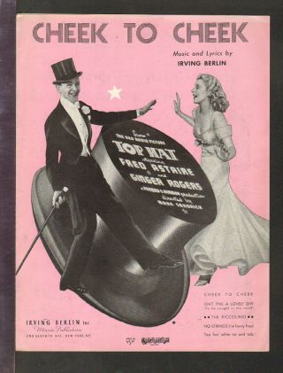 Top Hat 1935 Cheek To Cheek Fred Astaire/ginger Rogers Movie Vintage Sheet Music