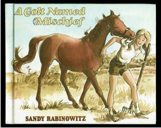 A Colt Named Mischief Sandy Rabinowitz Vintage Children 