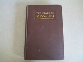 The State Of Missouri An Autobiography By Walter Williams Every County 1904