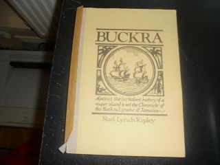 1981 Buckra Noel Lynch Ripley Signed 1st Ed Privately Printed Jamaica Literature