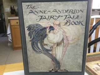 Vintage “the Anne - Anderson Fairy - Tale Book” Circa 1928 9 1/2 X 11 3/8 Hardcover