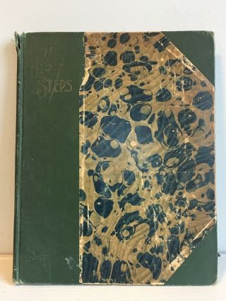In His Steps By Charles Sheldon - Hc 1899 Vintage