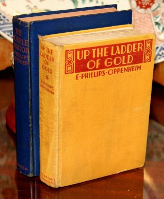 Retro novels by E Phillips Oppenheim: The Double Traitor,  Up The Ladder Of Gold 3