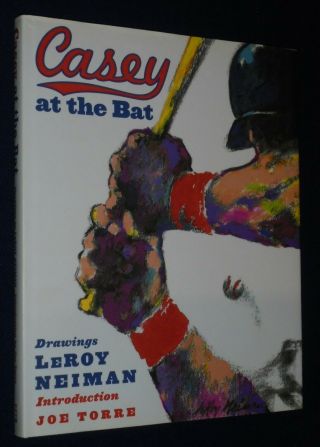 Casey At The Bat Signed Leroy Neiman Joe Torre Introduction Hc/dj
