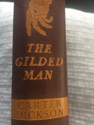 1st Edition The Gilded Man By Carter Dickson