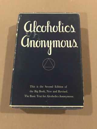Alcoholics Anonymous Signed By Bill 2nd Ed.  1st Printing