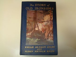 Story Of Old Ironsides 1929 Cradle Of The United States Navy Uss Constitution