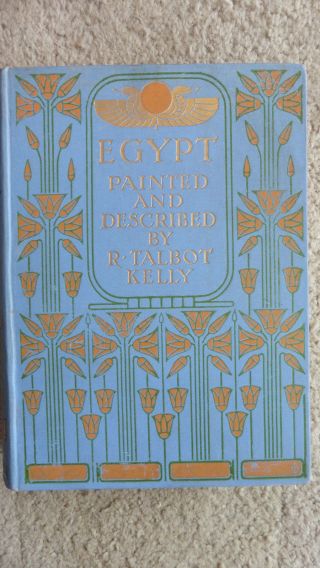 Egypt Painted And Described By R Talbot Kelly 1906,  Colour Plates,  A&c Black 2