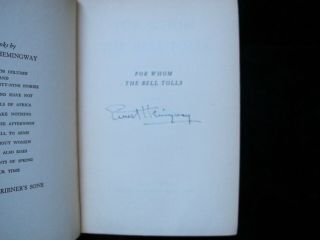 Ernest Hemingway HAND SIGNED 1st 1940 Edition For Whom The Bell Tolls Scribners 2