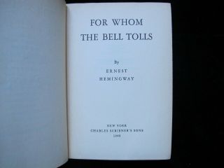 Ernest Hemingway HAND SIGNED 1st 1940 Edition For Whom The Bell Tolls Scribners 4