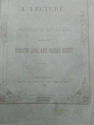The Anti - Slavery Movement A Lecture By Frederick Douglass Rochester 1855 2