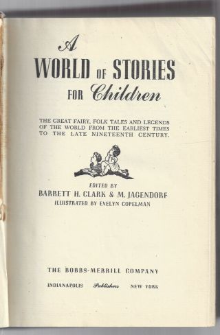 A World Of Stories For Children By Barrett Clark Hardcover 1947 Very Rare