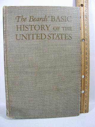 A Basic History Of The United States By Charles A & Mary R Beard 1944
