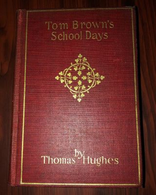 Tom Brown’s School Days By Thomas Hughes - Rand Mcnally & Co - Vintage