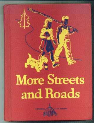 More Streets And Roads – Cathedral Basic Edition By The Reverend John A.  O’brien