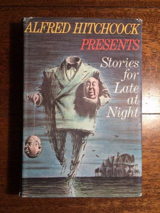 Alfred Hitchcock Presents Stories For Late At Night 1st Edition Short Hc 1961