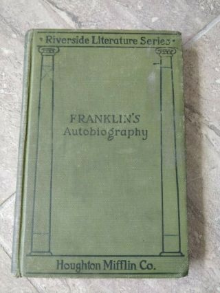 Antique Autobiography Of Benjamin Franklin - 1886,  1896 - Houghton Mifflin Co.