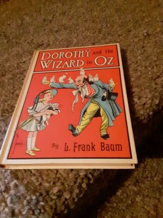Dorothy And The Wizard Of Oz By L.  Frank Baum (hardcover,  1908)