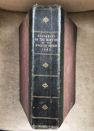 Acts And Monuments - Book Of Martyrs - John Foxe - 1583 Edition - Very Scarce